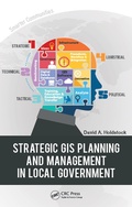 Abbildung von: Strategic GIS Planning and Management in Local Government - CRC Press