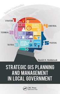 Abbildung von: Strategic GIS Planning and Management in Local Government - CRC Press