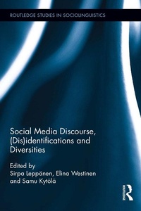 Abbildung von: Social Media Discourse, (Dis)identifications and Diversities - Routledge