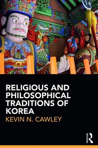 Abbildung von: Religious and Philosophical Traditions of Korea - Routledge