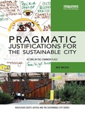 Cover: Pragmatic Justifications for the Sustainable City - Routledge