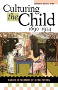 Cover: Culturing the Child, 1690-1914 - Scarecrow Press