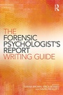 Cover: The Forensic Psychologist's Report Writing Guide - Routledge