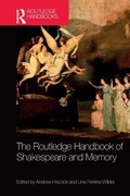 Cover: The Routledge Handbook of Shakespeare and Memory - Routledge