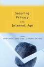 Cover: Securing Privacy in the Internet Age - Stanford University Press