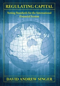 Enlarge image Cover: Regulating Capital - Cornell University Press