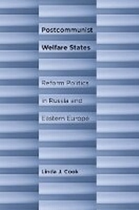 Enlarge image Cover: Postcommunist Welfare States - Cornell University Press