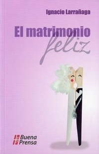Abbildung von: El Matrimonio Feliz - LITURGICAL PRESS