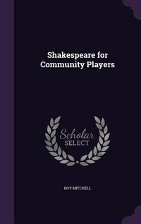 Enlarge image Cover: Shakespeare for Community Players - Palala Press