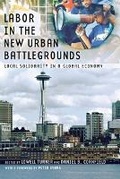 Cover: Labor in the New Urban Battlegrounds - ILR Press