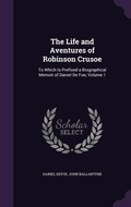 Cover: The Life and Aventures of Robinson Crusoe - Palala Press