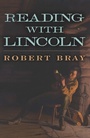 Cover: Reading With Lincoln - Southern Illinois University Press