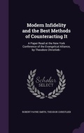 Cover: Modern Infidelity and the Best Methods of Counteracting It - Palala Press