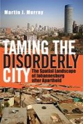 Cover: Taming the Disorderly City - Cornell University Press