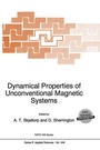 Cover: Dynamical Properties of Unconventional Magnetic Systems - Kluwer Academic Publishers