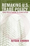 Cover: Remaking U.S. Trade Policy - Cornell University Press