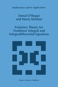 Enlarge image Cover: Existence Theory for Nonlinear Integral and Integrodifferential Equations - Springer