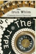 Cover: The Iron Whim - Cornell University Press