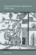 Cover: English Presbyterianism, 1590-1640 - Stanford University Press