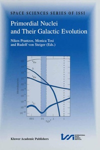 Enlarge image Cover: Primordial Nuclei and Their Galactic Evolution - Springer