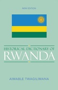 Cover: Historical Dictionary of Rwanda - Scarecrow Press
