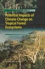 Cover: Potential Impacts of Climate Change on Tropical Forest Ecosystems - Kluwer Academic Publishers