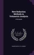 Cover: New Reduction Methods in Volumetric Analysis - Palala Press