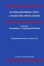 Cover: Automated Deduction - A Basis for Applications Volume I Foundations - Calculi and Methods Volume II Systems and Implementation Techniques Volume III Applications - Kluwer Academic Publishers