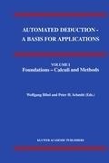Cover: Automated Deduction - A Basis for Applications Volume I Foundations - Calculi and Methods Volume II Systems and Implementation Techniques Volume III Applications - Kluwer Academic Publishers