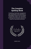 Cover: The Complete Spelling-Book - Palala Press