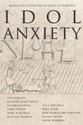 Cover: Idol Anxiety - Stanford University Press
