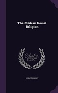 Cover: The Modern Social Religion - Palala Press