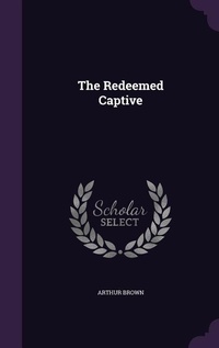 Enlarge image Cover: The Redeemed Captive - Palala Press