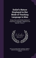 Cover: Dufief's Nature Displayed in Her Mode of Teaching Language to Man - Palala Press