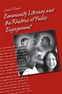 Cover: Community Literacy and the Rhetoric of Public Engagement - Southern Illinois University Press