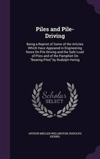 Enlarge image Cover: Piles and Pile-Driving - Palala Press