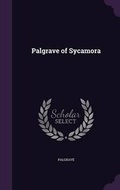 Cover: Palgrave of Sycamora - Palala Press