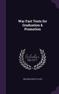 Cover: War Fact Tests for Graduation & Promotion - Palala Press