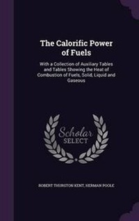 Enlarge image Cover: The Calorific Power of Fuels - Palala Press