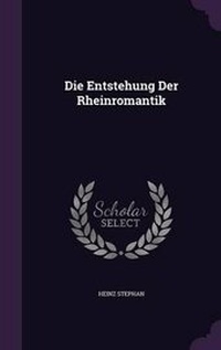 Enlarge image Cover: Die Entstehung Der Rheinromantik - Palala Press
