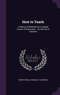 Cover: How to Teach - Palala Press