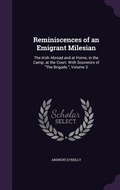 Cover: Reminiscences of an Emigrant Milesian - Palala Press