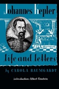 Cover: Johannes Kepler Life and Letters - Philosophical Library
