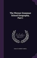 Cover: The Werner Grammar School Geography, Part 1 - Palala Press