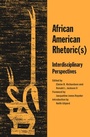 Cover: African American Rhetoric(s) - Southern Illinois University Press