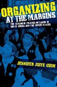 Enlarge image Cover: Organizing at the Margins - ILR Press