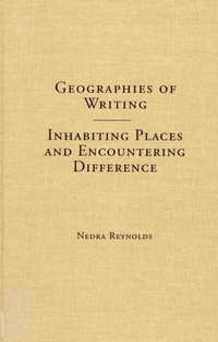 Abbildung von: Geographies of Writing - Southern Illinois University Press