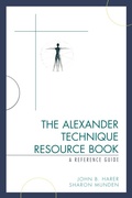 Cover: The Alexander Technique Resource Book - Scarecrow Press