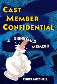 Enlarge image Cover: Cast Member Confidential - Little, Brown and Company