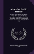 Cover: A Sword of the Old Frontier - Palala Press